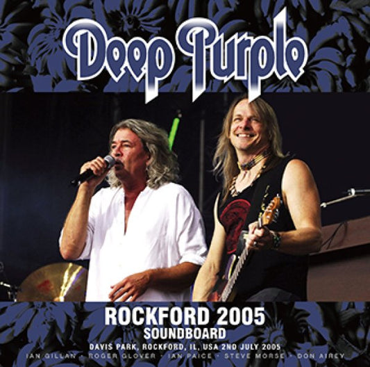 DEEP PURPLE - ROCKFORD 2005 SOUNDBOARD ( 2CDR )