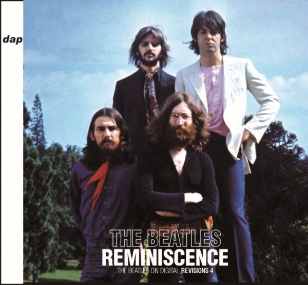 THE BEATLES - REMINISCENCE : THE BEATLES ON DIGITAL REVISIONS 4 ( 2CD )