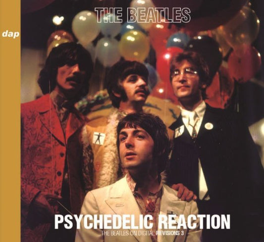 THE BEATLES - PSYCHEDELIC REACTION : THE BEATLES ON DIGITAL REVISIONS 3 ( 2CD )