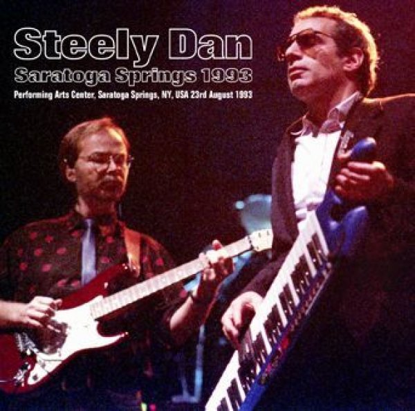 STEELY DAN - SARATOGA SPRINGS 1993 ( 2CDR )