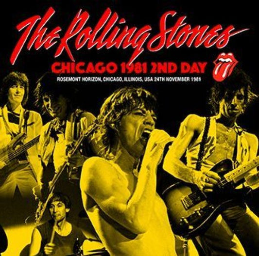 THE ROLLING STONES - CHICAGO 1981 2ND DAY ( 2CDR )