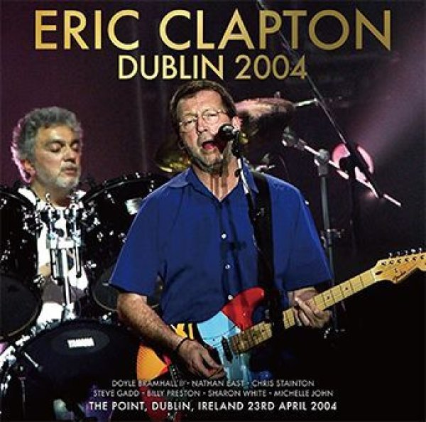 ERIC CLAPTON - DUBLIN 2004 ( 2CD )