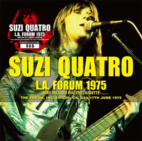 SUZI QUATRO - L.A. FORUM 1975: MIKE MILLARD MASTER CASSETTE ( 1CD )