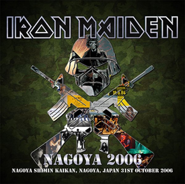 IRON MAIDEN - NAGOYA 2006 ( 2CDR )