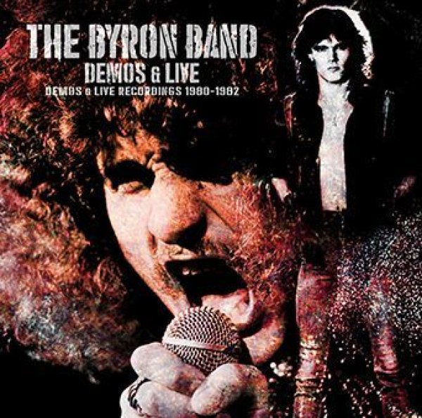 THE BYRON BAND - DEMOS & LIVE ( 2CDR )