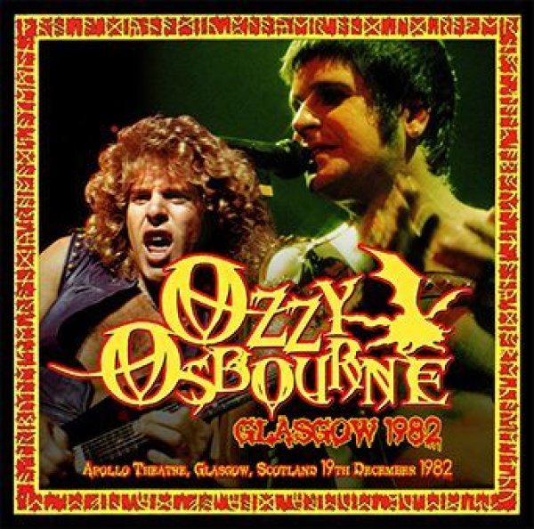 OZZY OSBOURNE - GLASGOW 1982 ( 1CDR )