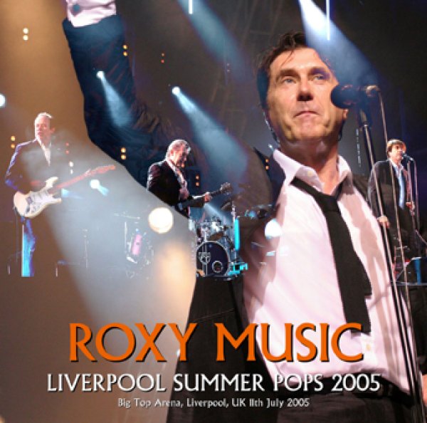 ROXY MUSIC - LIVERPOOL SUMMER POPS 2005 ( 2CDR )