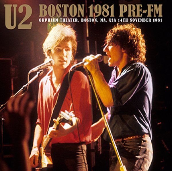 U2 - BOSTON 1981 Pre-FM ( 1CDR )