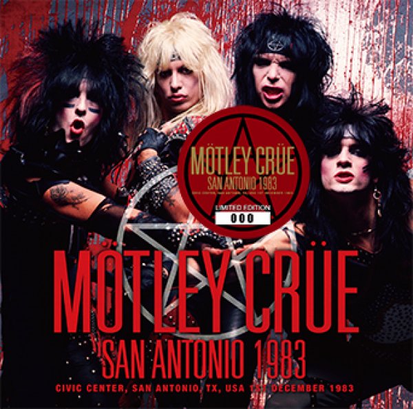 MOTLEY CRUE - SAN ANTONIO 1983 ( 1CD )