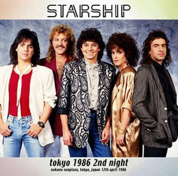 STARSHIP - TOKYO 1986 2ND NIGHT ( 2CDR )