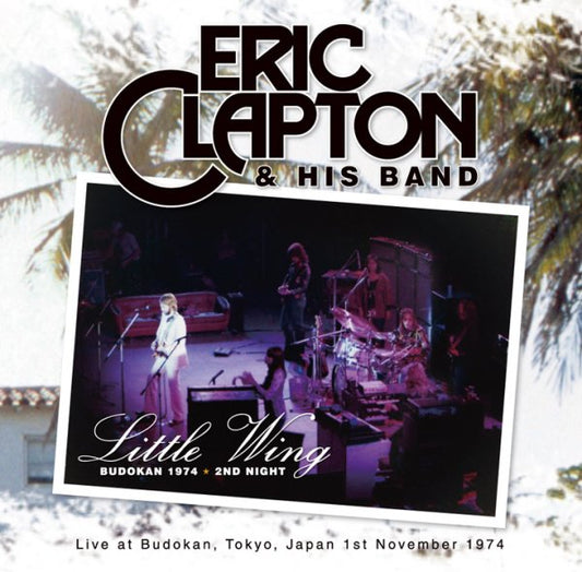 ERIC CLAPTON - LITTLE WING: BUDOKAN 1974 2ND NIGHT ( 2CD )