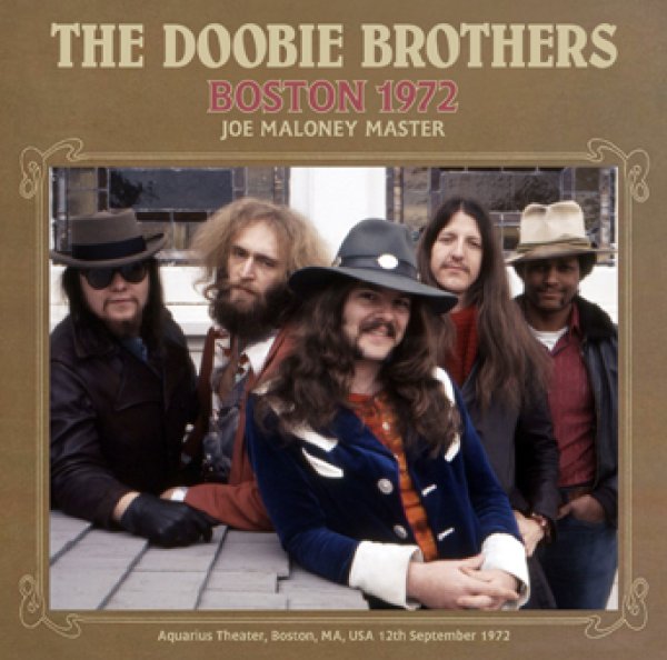 THE DOOBIE BROTHERS - BOSTON 1972: JOE MALONEY MASTER ( 1CDR )