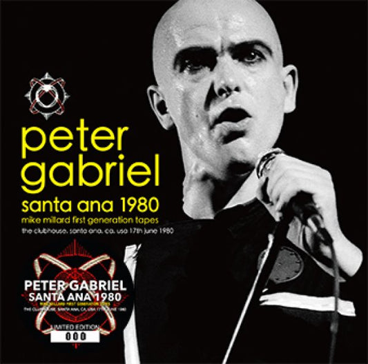 PETER GABRIEL - SANTA ANA 1980: MIKE MILLARD FIRST GENERATION TAPES ( 1CD )