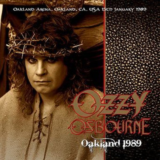 OZZY OSBOURNE - OAKLAND 1989 ( 2CD )