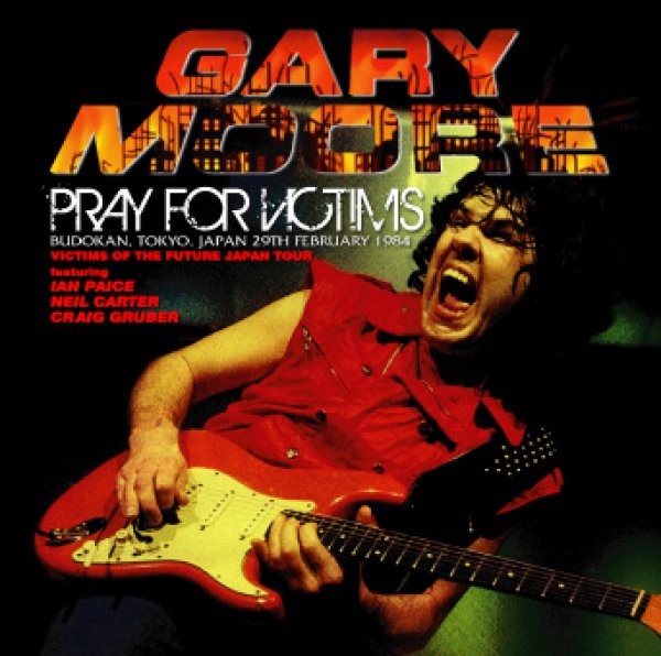 GARY MOORE - PRAY FOR VICTIMS ( 2CD )