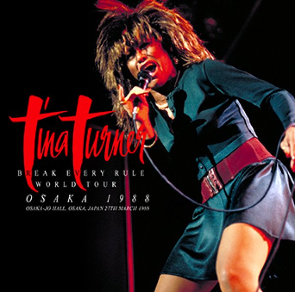 TINA TURNER - OSAKA 1988 ( 2CDR )