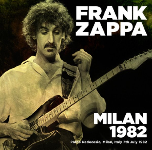 FRANK ZAPPA - MILAN 1982 ( 2CDR )