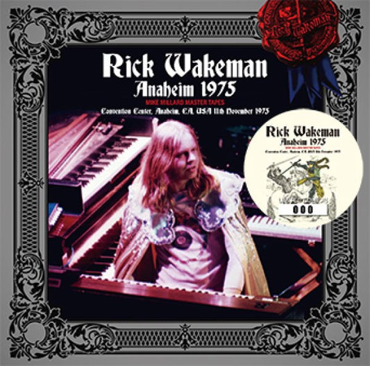 RICK WAKEMAN - ANAHEIM 1975: MIKE MILLARD MASTER TAPES ( 2CD )