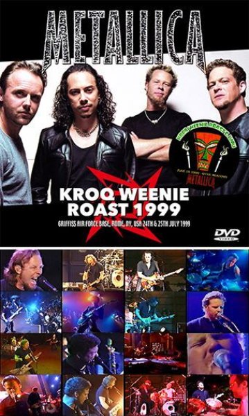 METALLICA - KROQ WEENIE ROAST 1999 ( DVDR )