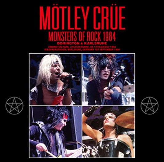 MOTLEY CRUE - MONSTERS OF ROCK 1984: DONINGTON & KARLSRUHE ( 2CDR )