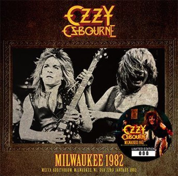 OZZY OSBOURNE - MILWAUKEE 1982 ( 1CD )