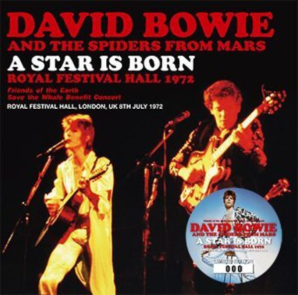 DAVID BOWIE - A STAR IS BORN: ROYAL FESTIVAL HALL 1972 ( 1CD )