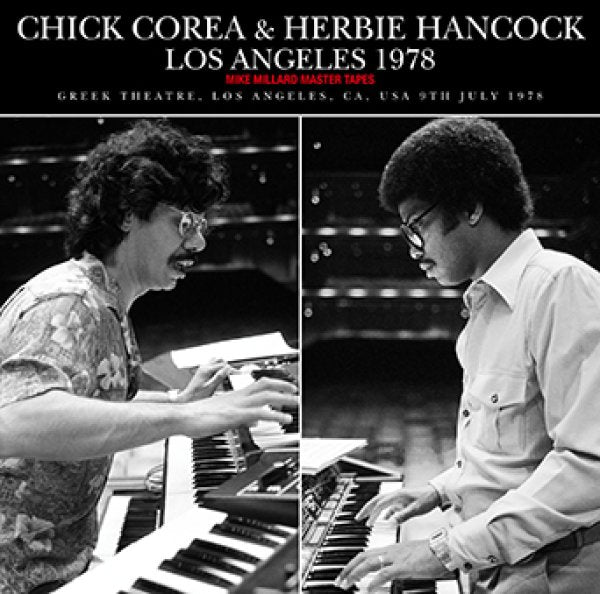 CHICK COREA & HERBIE HANCOCK - LOS ANGELES 1978: MIKE MILLARD MASTER TAPES ( 2CDR )