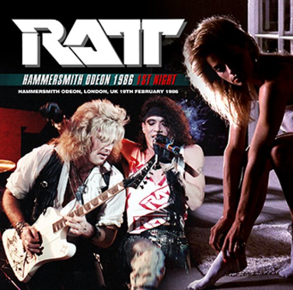 RATT - HAMMERSMITH ODEON 1986 1ST NIGHT ( CDR )