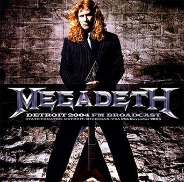 MEGADETH - DETROIT 2004 FM BROADCAST ( 2CDR )