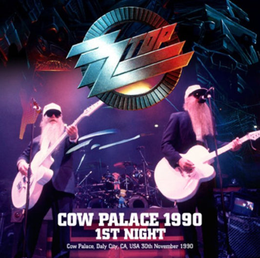 ZZ TOP - COW PALACE 1990 1ST NIGHT ( 2CDR )