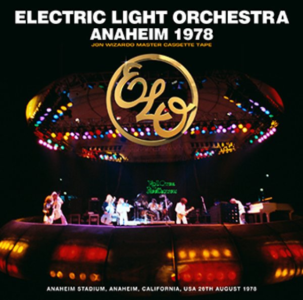 ELECTRIC LIGHT ORCHESTRA - ANAHEIM 1978: JON WIZARDO MASTER CASSETTE TAPE ( 2CDR )