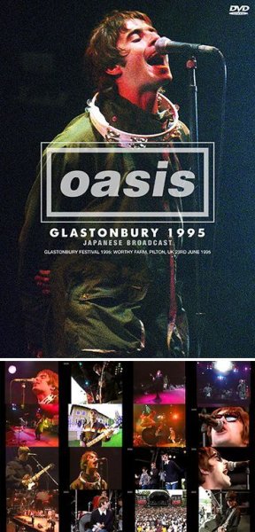 OASIS - GLASTONBURY 1995: JAPANESE BROADCAST ( DVDR )