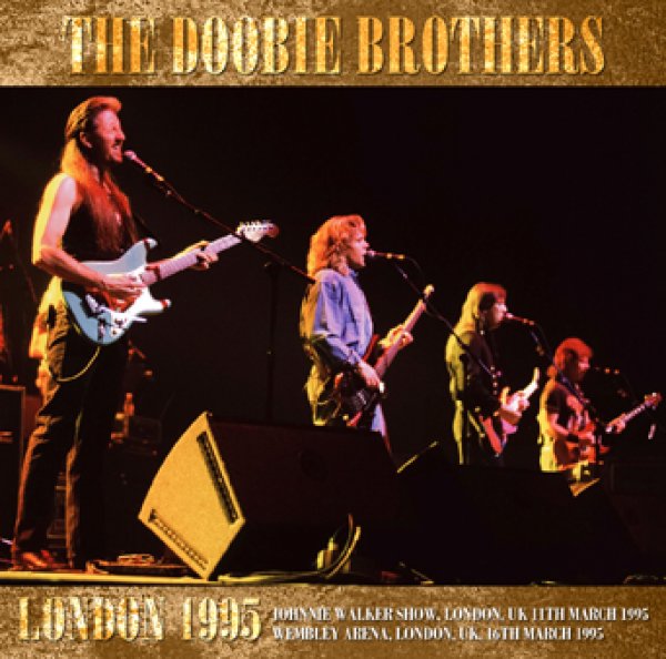 THE DOOBIE BROTHERS - LONDON 1995 ( 1CDR )