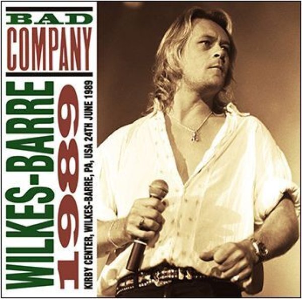 BAD COMPANY - WILKES-BARRE 1989 ( 2CDR )