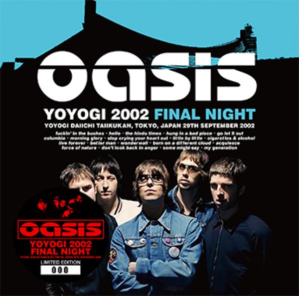 OASIS - YOYOGI 2002 FINAL NIGHT ( 2CD )