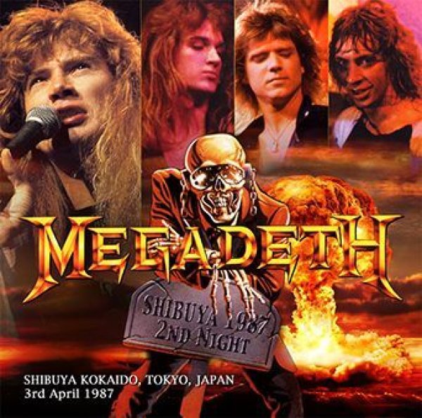 MEGADETH - SHIBUYA 1987 2ND NIGHT ( 1CDR )