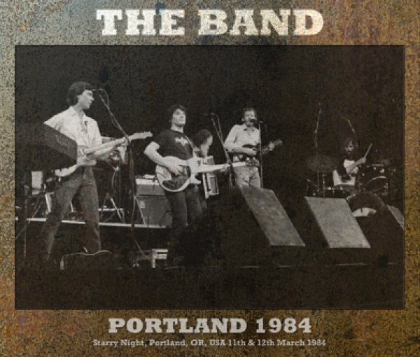 THE BAND - PORTLAND 1984 ( 4CDR )