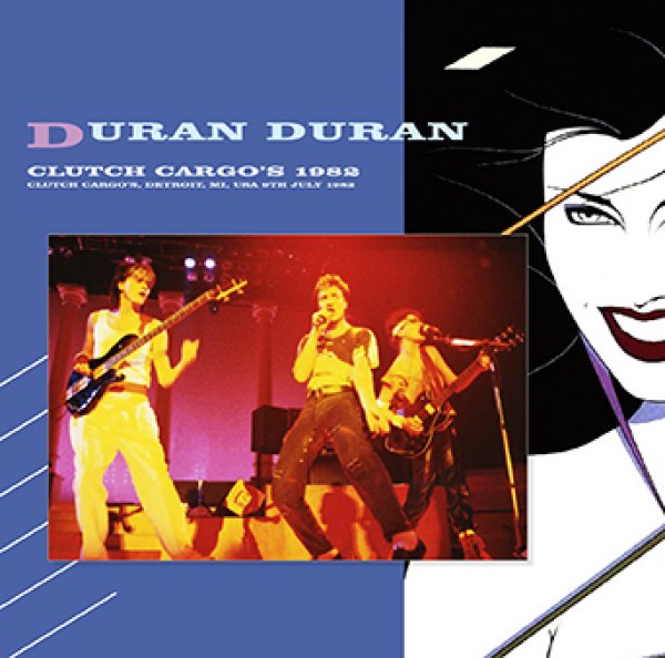 DURAN DURAN - CLUTCH CARGO'S 1982 ( 1CDR )