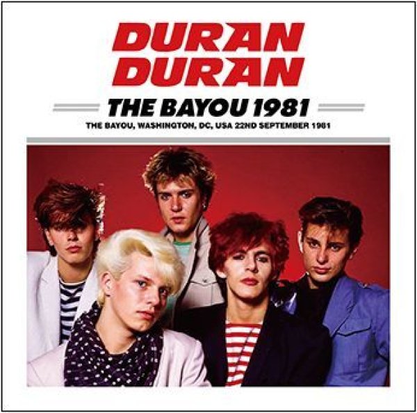 DURAN DURAN - THE BAYOU 1981 ( 1CDR )