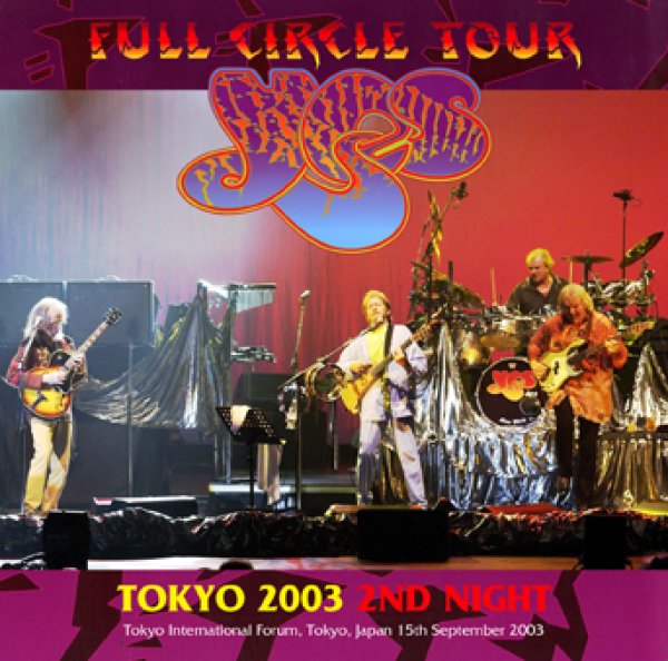 YES - TOKYO 2003 2ND NIGHT ( 2CDR )