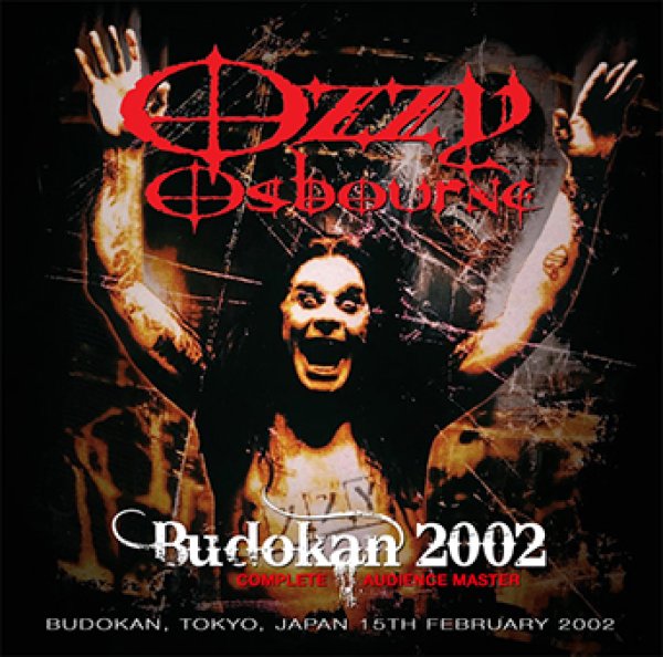 OZZY OSBOURNE - BUDOKAN 2002 COMPLETE AUDIENCE MASTER ( 2CDR ...