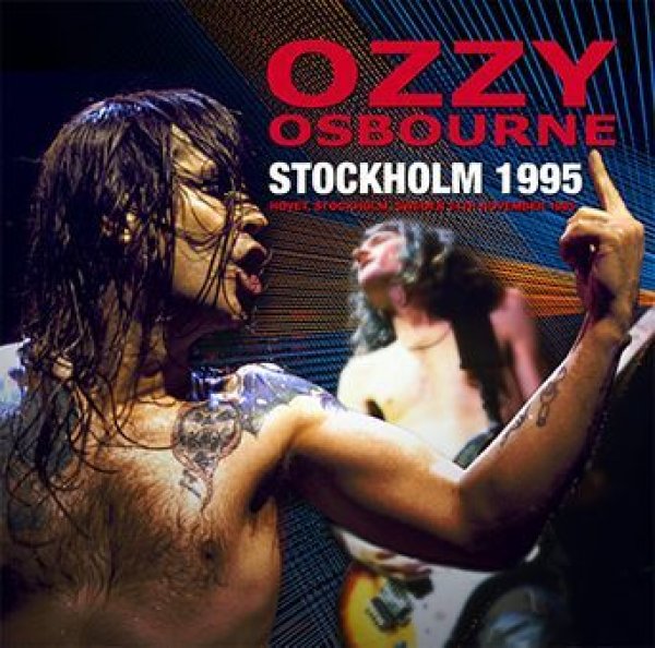 OZZY OSBOURNE - STOCKHOLM 1995 ( 1CDR )