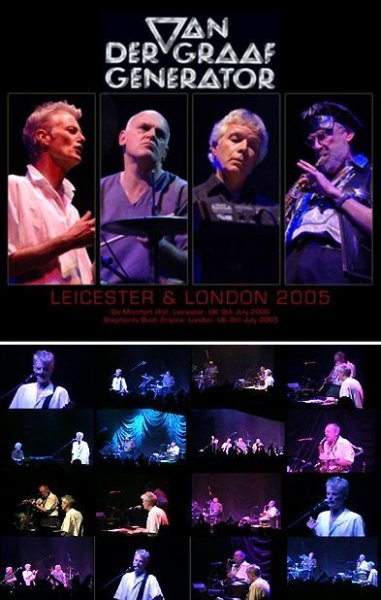 VAN DER GRAAF GENERATOR - LEICESTER & LONDON 2005 ( 2CDR+DVDR )