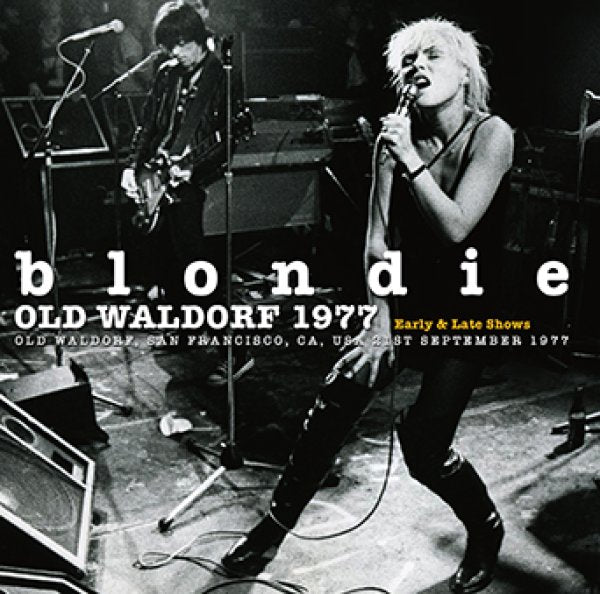 BLONDIE - OLD WALDORF 1977 ( 2CDR )