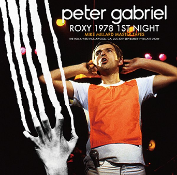 PETER GABRIEL - ROXY 1978 1ST NIGHT: MIKE MILLARD MASTER TAPES ( 2CDR )