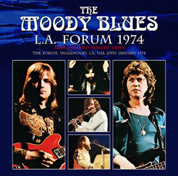 THE MOODY BLUES - L.A. FORUM 1974: MIKE MILLARD MASTER TAPES ( 2CDR )