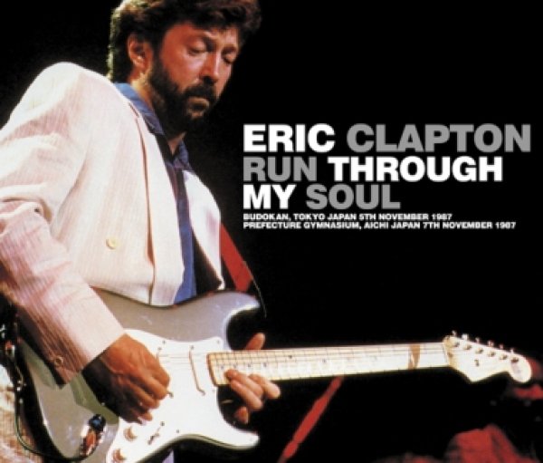 ERIC CLAPTON - RUN THROUGH MY SOUL ( 4CDR )