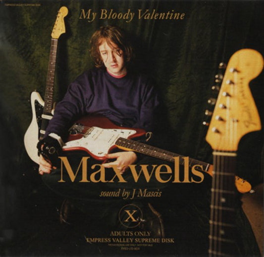 MY BLOODY VALENTINE - MAXWELLS sound by J Mascis ( CD )