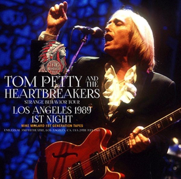 TOM PETTY & THE HEARTBREAKERS - LOS ANGELES 1989 1ST NIGHT: MIKE MILLARD 1ST GENERATION TAPES ( 2CDR )