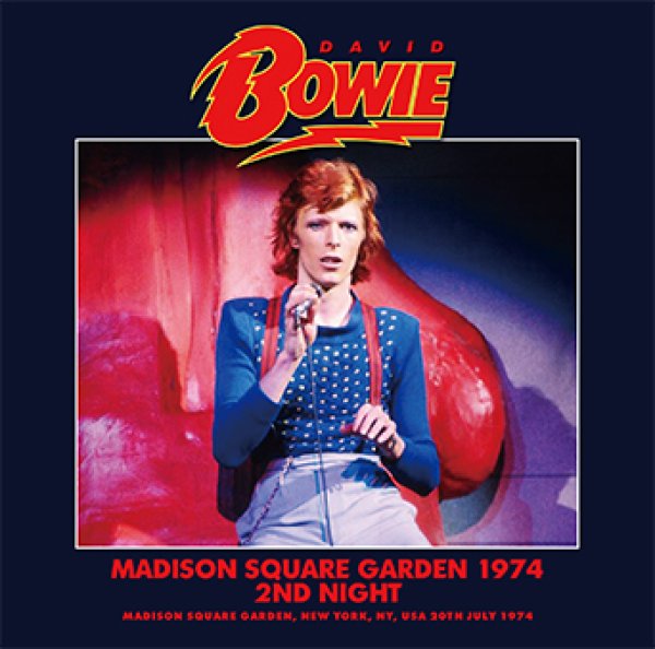 DAVID BOWIE - MADISON SQUARE GARDEN 1974 2ND NIGHT ( 2CD )